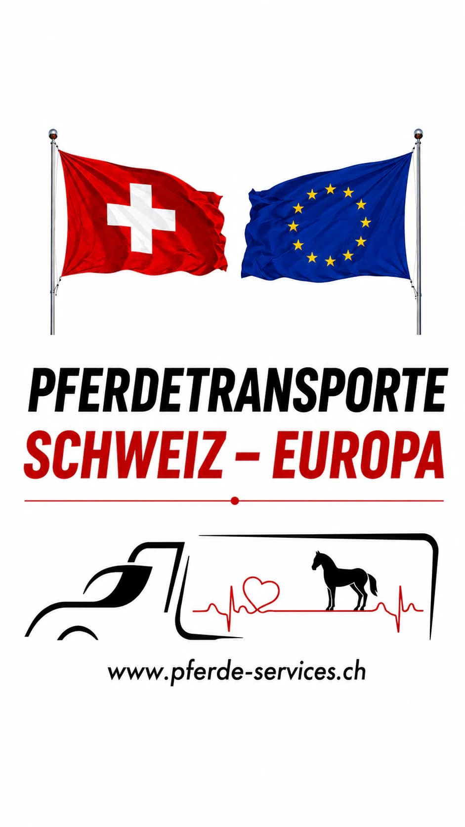 Pferdetransporte Schweiz – Europa mit Schweizer und europäischer Flagge